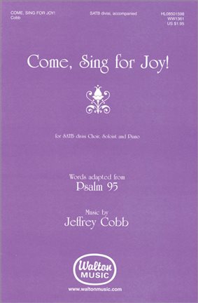 Come, sing for joy!