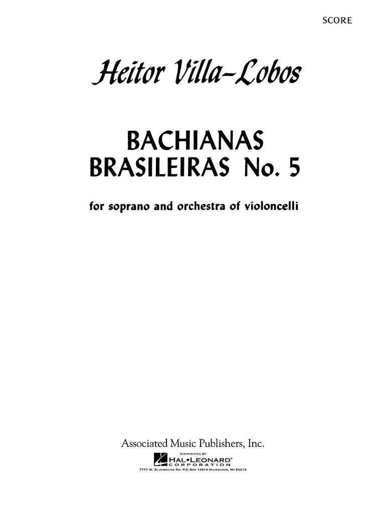 Bachianas Brasileiras No.5 (Score)