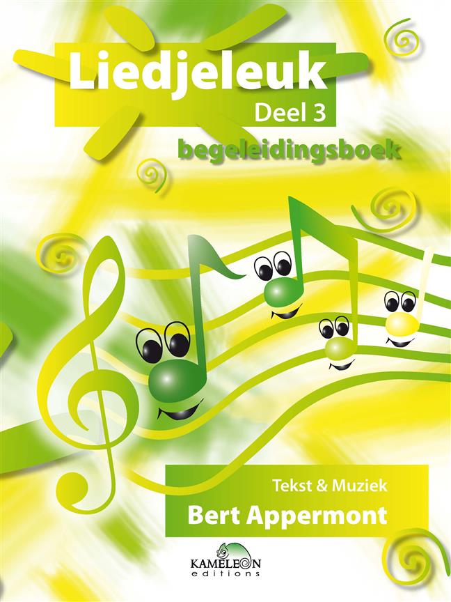 Liedjeleuk - Deel 3 (Begeleiding en cd)