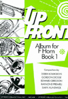 Up Front, Album for F Horn - Book 1