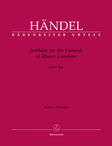 Anthem for the Funeral of Queen Caroline, HWV.264 (Full score)