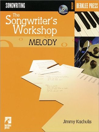 The Songwriter's Workshop - Melody