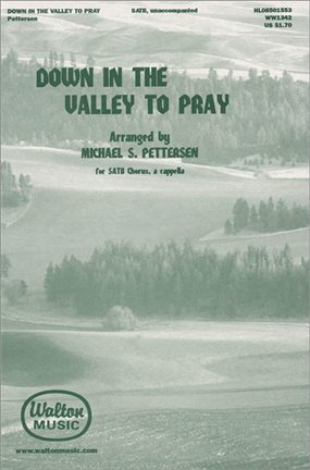 Down in the valley to pray