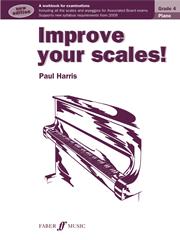 Improve Your Scales - Piano Grade 4