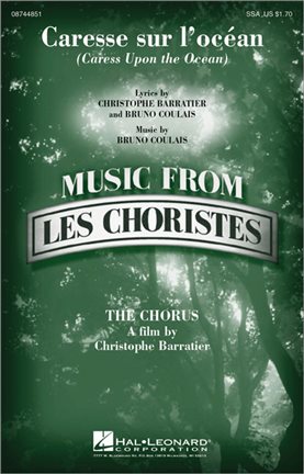 Caresse sur l'Ocean (From "Les Choristes")