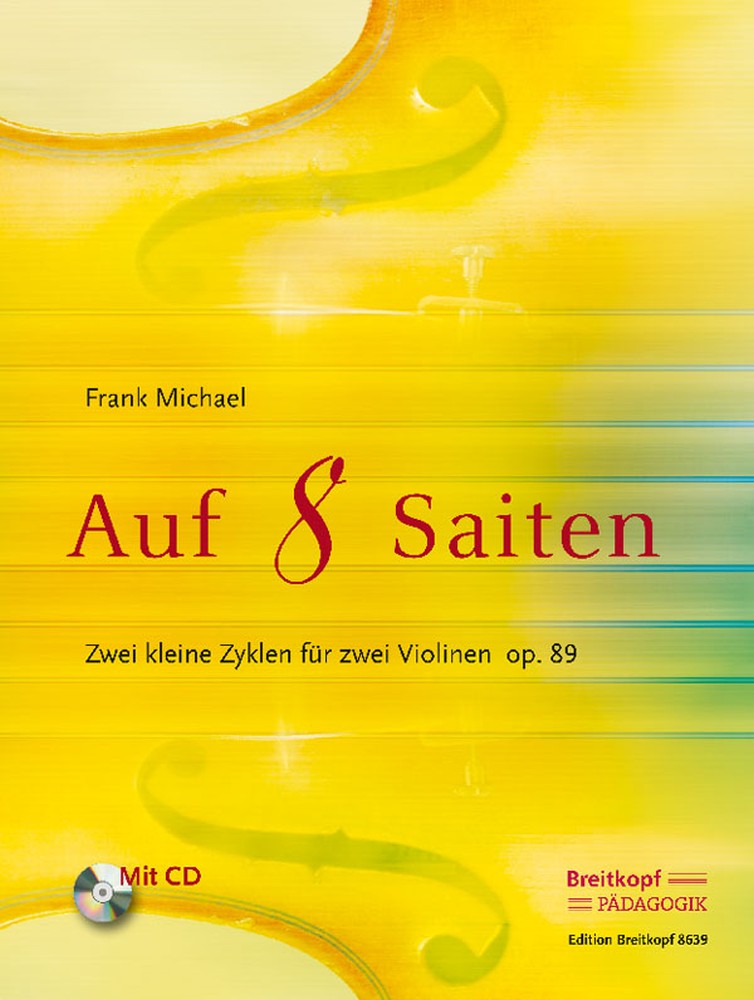 Auf 8 Saiten - Zwei kleine Zyklen, Op.89