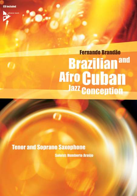 Brazilian and Afro-Cuban Jazz Conception - Bb Saxophone