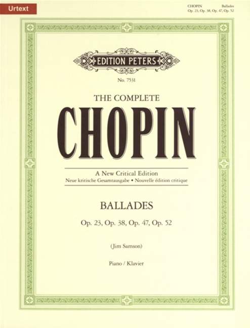 Ballades, Op.23, 38, 47, 52 (New critical edition)