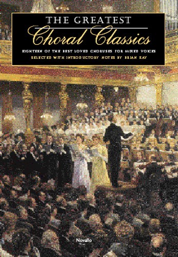 The greatest Choral Classics