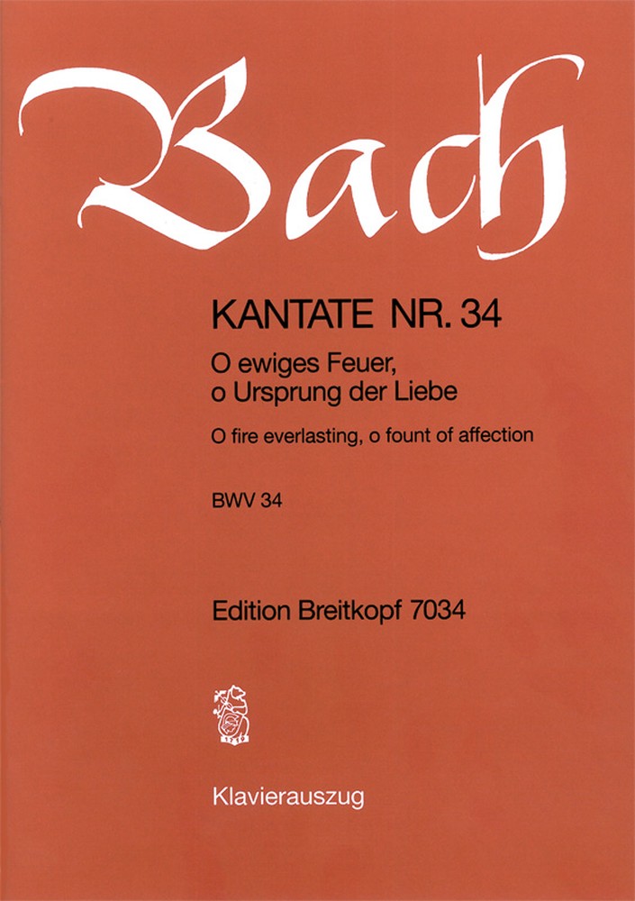 Cantata, BWV.34 O fire everlasting, o fount of affection (Vocal score)