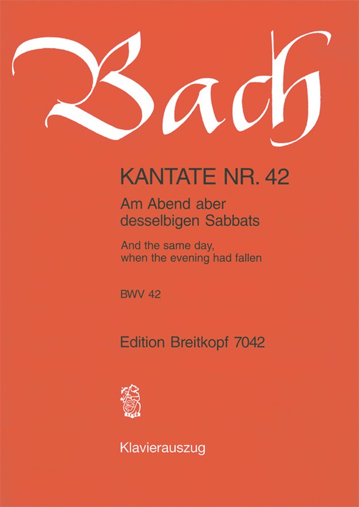 Cantata, BWV.42 And the same day, when the evening had fallen (Vocal score)