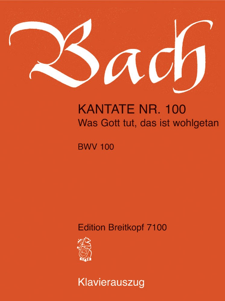 Cantata, BWV.100 Was Gott tut, das ist wohlgetan (Vocal score)