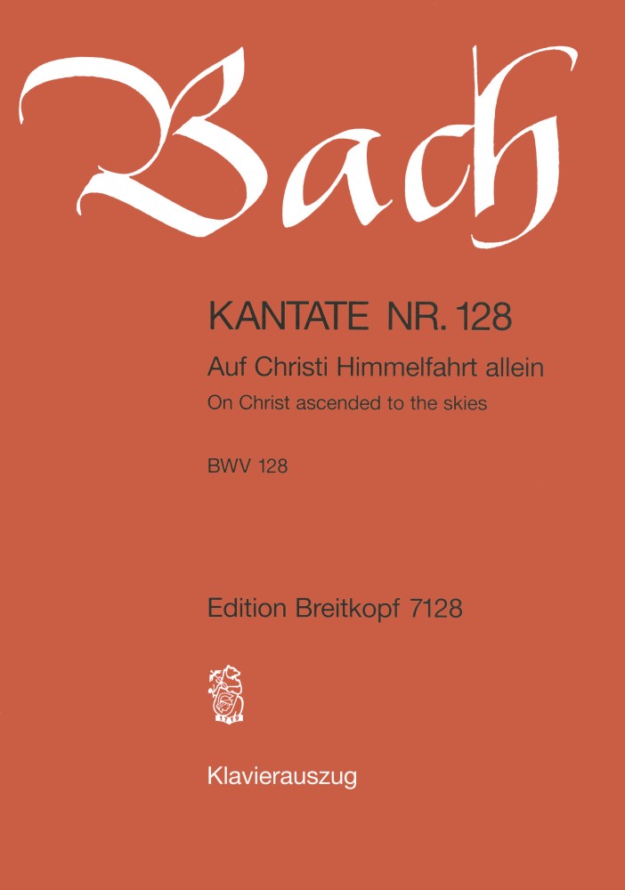 Cantata, BWV.128 On Christ ascended to the skies (Vocal score)