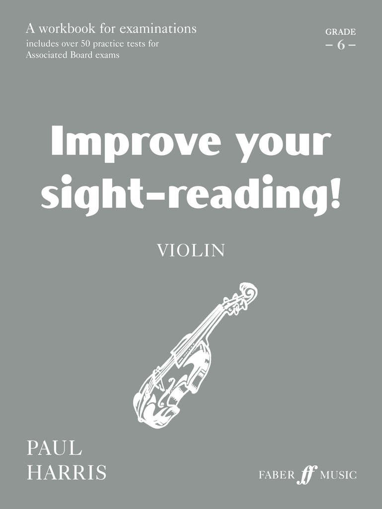 Improve your Sight-Reading - Grade 6