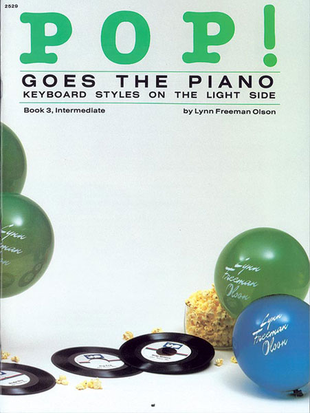 Pop! goes the piano - Book 3