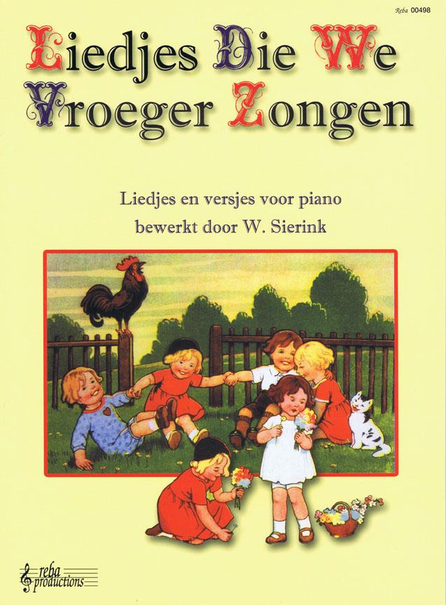 Liedjes die we vroeger zongen