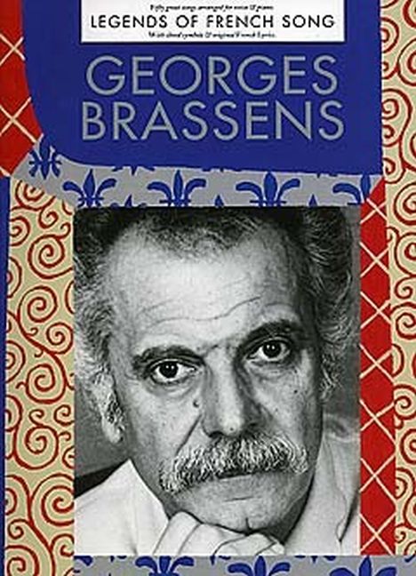 Legends of French Song - Georges Brassens