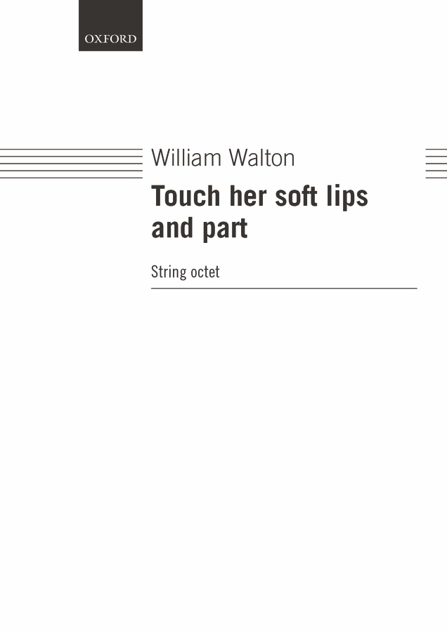 Touch her soft lips and part for string octet