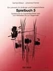 Spielbuch 3 - Lehrwerk für Anfänger & Fortgeschrittene