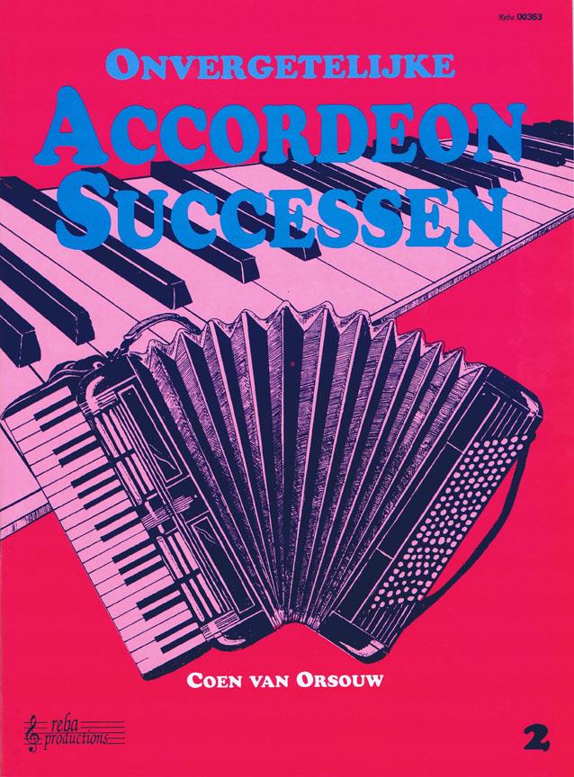 Onvergetelijke accordeon successen - Vol.2