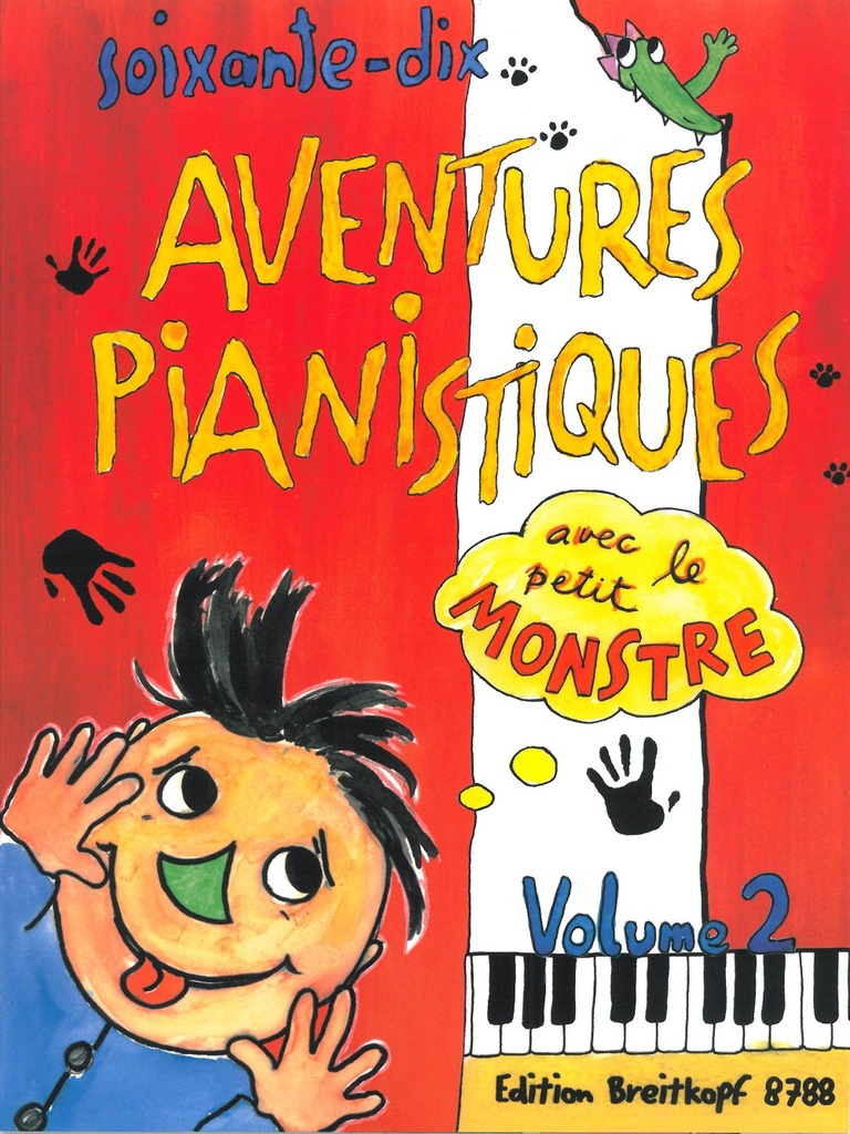 70 Aventures Pianistiques avec le Petit Monstre - Vol.2