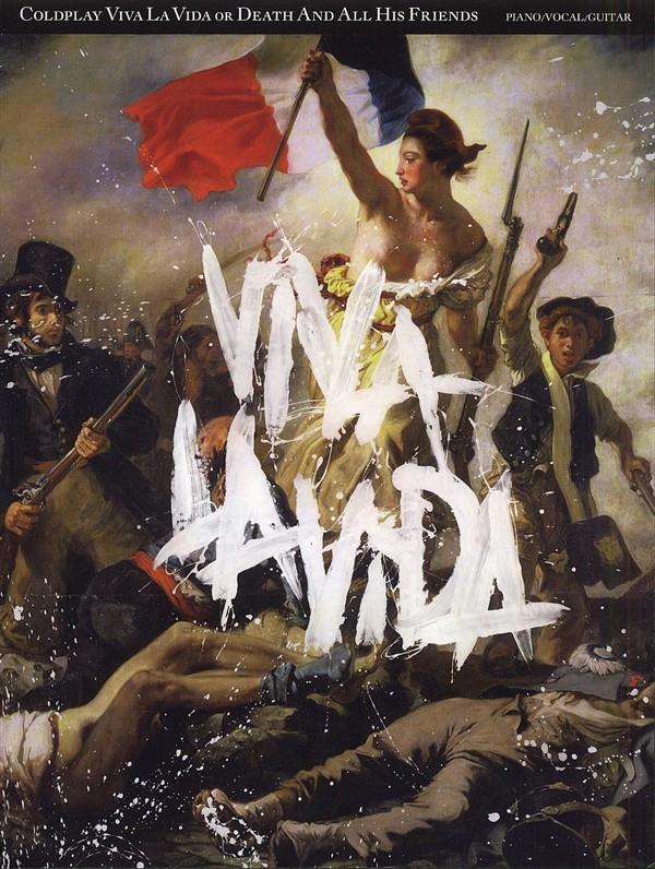 Viva La Vida or Death And All His Friends