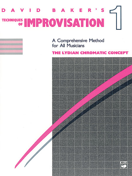 Techniques of Improvisation - Vol.1 (Lydian chromatic concept)