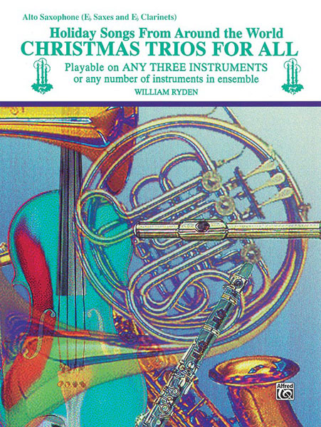 Christmas Trios for All (Alto saxophone)