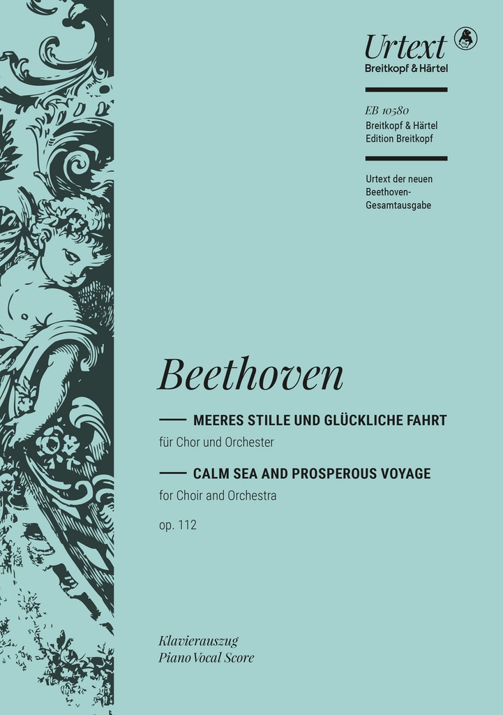 Calm Sea and Prosperous Voyage, Op.112 (Vocal score)