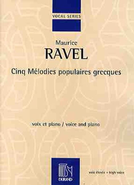 5 Melodies populaires grecques (Voix elevée)