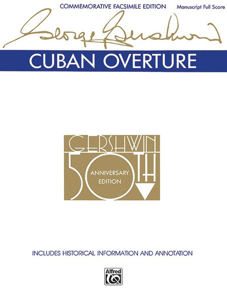 Cuban overture (Full score - facsimile)