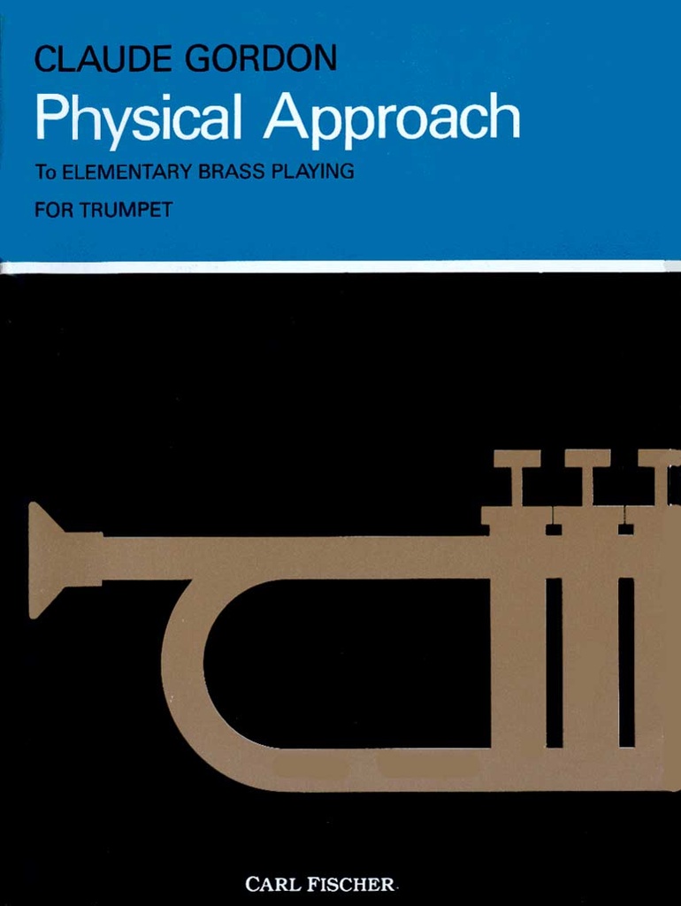 Physical Approach to Elementary Brass Playing