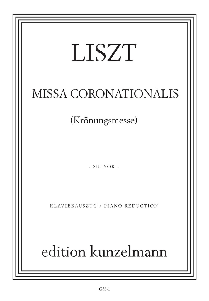 Missa Coronationalis "Krönungsmesse" (Klavierauszug)