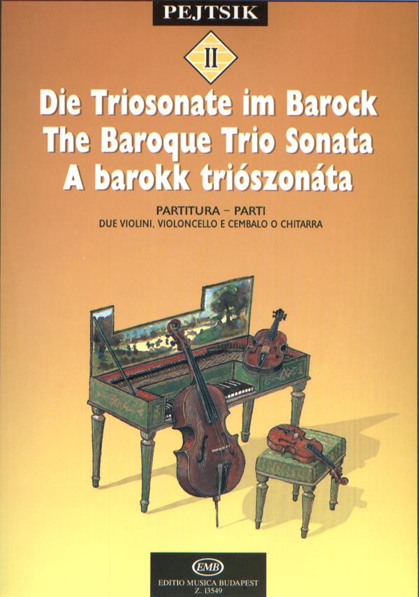 Kammermusikschule für Streicher 2: die Triosonate im Barock