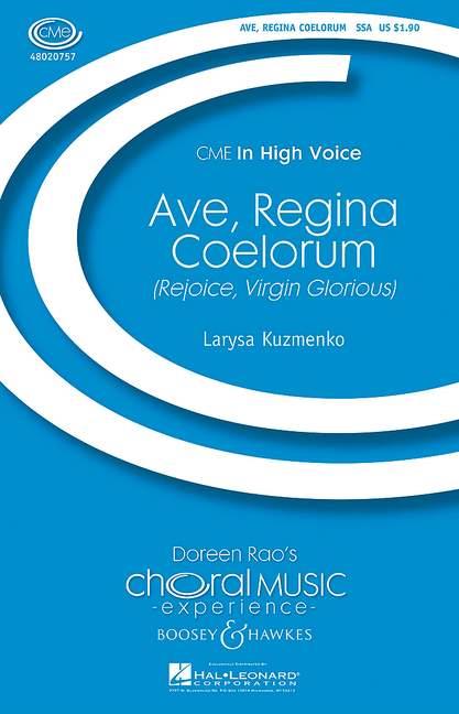 Ave, Regina Coelorum (Rejoice, Virgin Glorious)