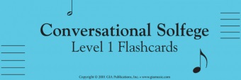 Conversational Solfège - Level 1 (Flashcards)