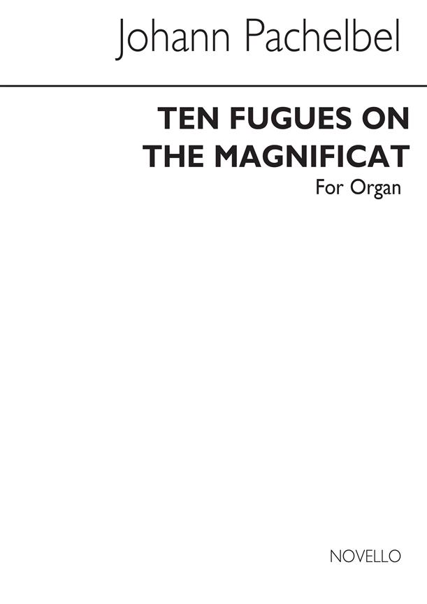 Ten Fugues on the Magnificat for Organ