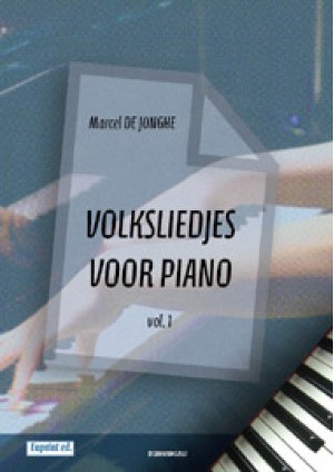 Volksliedjes voor Piano - Vol.1