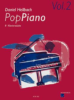 Pop Piano – Vol.2 (8 Abwechlungsreiche Klavierstücke)