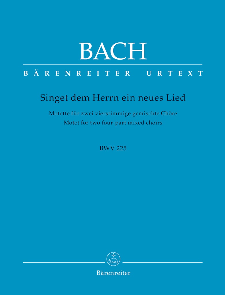 Singet dem Herrn ein neues Lied, BWV.225