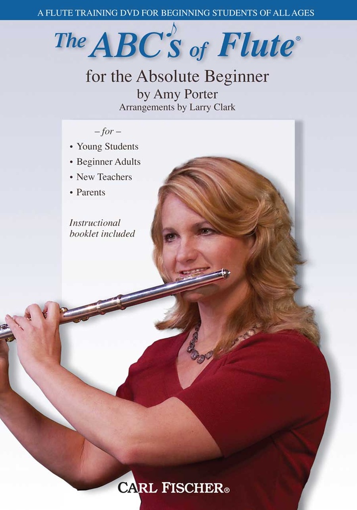 The ABC's of Flute for the Absolute Beginner