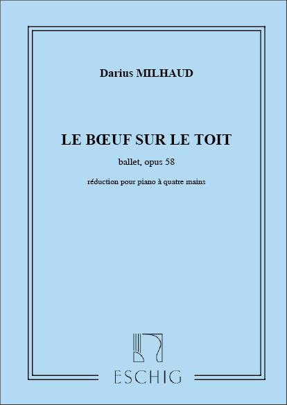 Le boeuf sur le toit, Op.58