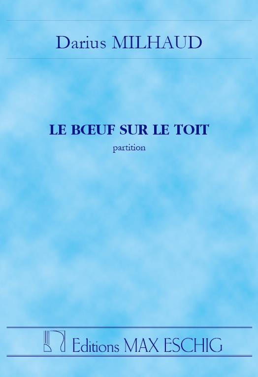 Le Boeuf sur le Toit, Op.58 (Pocket score)