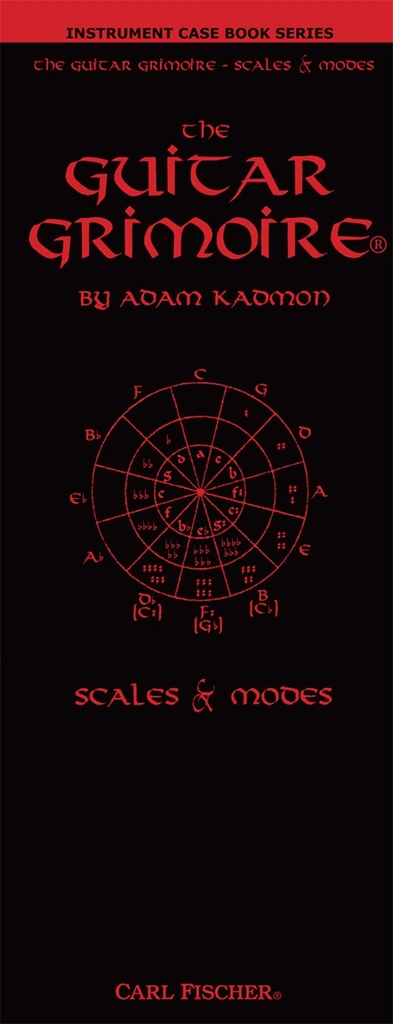 The Guitar Grimoire - Scales & Modes (Instrument case book series)