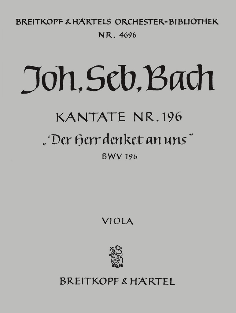 Cantata, BWV.196 Der Herr denket an uns (Viola)