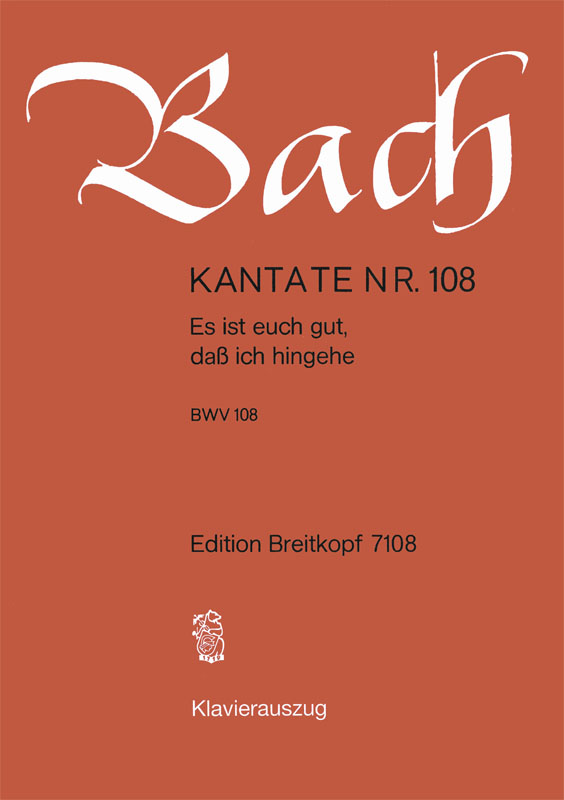 Cantata, BWV.108 Es ist euch gut, dass ich hingehe (Violin 1)