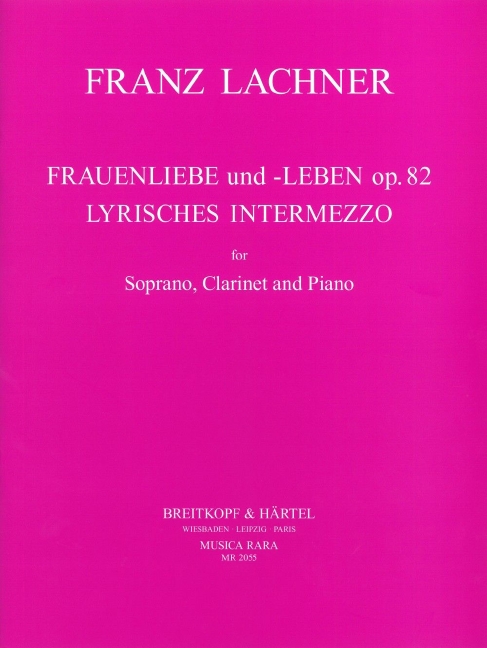 Frauenliebe und -Leben, Op.82 & Lyrisches Intermezzo (High voice)