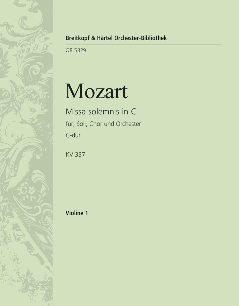 Missa solemnis in C major, KV.337 (Violin 1)