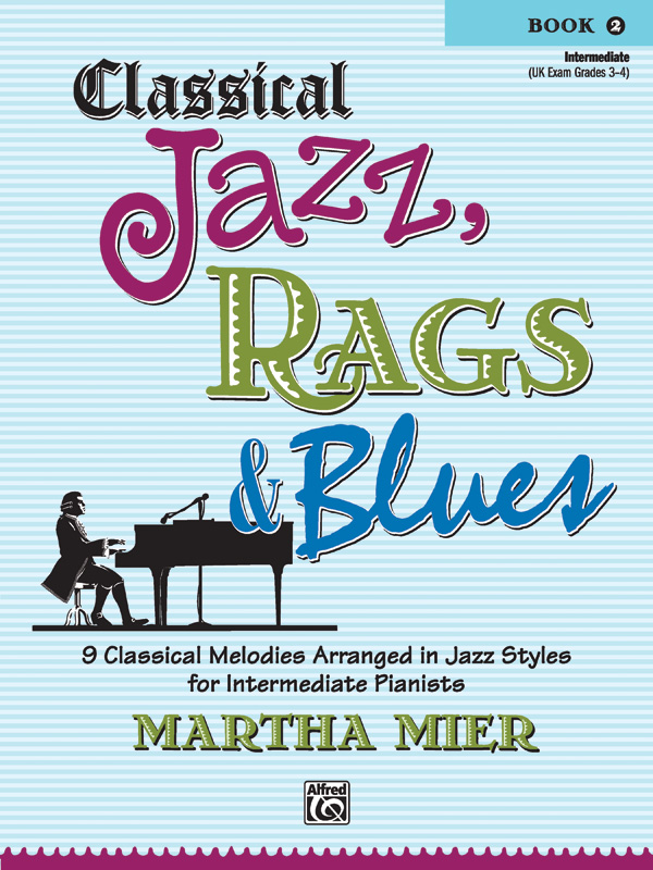 Classical Jazz, Rags & Blues - Book 2