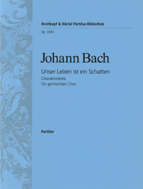 Unser Leben ist ein Schatten (Full score)